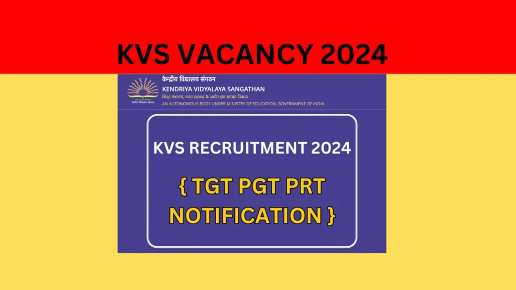 KVS VACANCY 2024